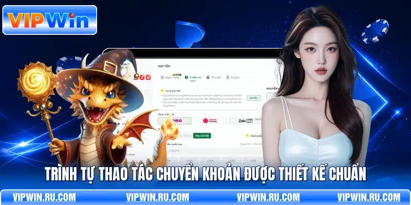 Trình tự thao tác chuyển khoản được thiết kế chuẩn